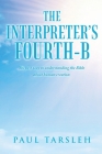 The Interpreter's Fourth-B: The best way to understanding the Bible about human creation Cover Image