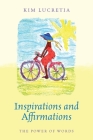 Inspirations and Affirmations: The Power of Words Cover Image