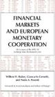 Financial Markets and European Monetary Cooperation: The Lessons of the 1992-93 Exchange Rate Mechanism Crisis (Japan-Us Center Ufj Bank Monographs on International Financi) By Willem H. Buiter, Giancarlo Corsetti, Paolo A. Pesenti Cover Image