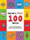 Imrah's First 100 Words: Somali English Bilingual By Hudda Ibrahim, Tsabitha Yahya (Illustrator) Cover Image