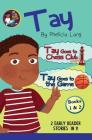 Tay Goes to the Chess Club and Tay Goes to the Game By Phelicia Lang Cover Image