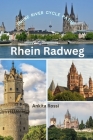 Rhein Radweg (Rhine River Cycle Path) Cover Image