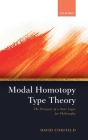 Modal Homotopy Type Theory: The Prospect of a New Logic for Philosophy Cover Image