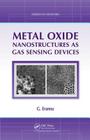 Metal Oxide Nanostructures as Gas Sensing Devices (Sensors) Cover Image