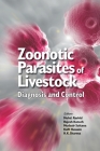 Zoonotic Parasites of Livestock: Diagnosis and Control By Mohd Rashid (Editor) Cover Image