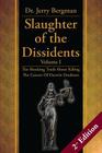 Slaughter of the Dissidents By Jerry Bergman, Kevin Wirth Cover Image