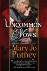Uncommon Vows: A Medieval Prequel to the Bride Trilogy By Mary Jo Putney Cover Image