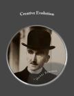 Creative Evolution By Andrea Gouveia (Editor), Andrea Gouveia (Translator), Henri Bergson Cover Image