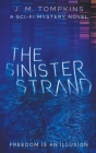 The Sinister Strand By J. M. Tompkins Cover Image