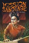 Mission Sabotage (World War II) By Dee Stuart Cover Image