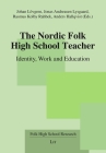The Nordic Folk High School Teacher: Identity, Work and Education By Lit Verlag Cover Image