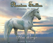 Phantom Stallion: Blue Wings Cover Image