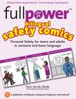 Fullpower Bilingual Safety Comics in English and Spanish: Personal Safety for Teens and Adults in Cartoons and Basic Language By Amanda Golert (Illustrator), Maria Gisella Gamez (Translator), Kidpower International (Contribution by) Cover Image