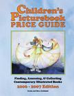 Children's Picturebook Price Guide: Finding, Assessing and Collecting Contemporary Illustrated Books By Linda Zielinski, Stan Zielinski Cover Image