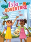 City Pals (Isla of Adventure #8) Cover Image