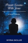 Private Lessons With Jesus By Myrna Skoller Cover Image