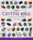 The Crystal Bible (The Crystal Bible Series #1) By Judy Hall Cover Image