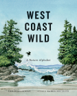 West Coast Wild: A Nature Alphabet Cover Image