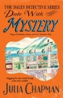 Date with Mystery (The Dales Detective Series #3) By Julia Chapman Cover Image