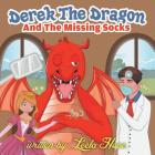 Derek the Dragon and the Tooth Ache By Leela Hope Cover Image