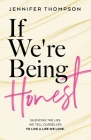 If We're Being Honest Cover Image
