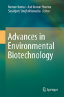 Advances in Environmental Biotechnology By Raman Kumar (Editor), Anil Kumar Sharma (Editor), Sarabjeet Singh Ahluwalia (Editor) Cover Image