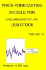 Price-Forecasting Models for Lakeland Bancorp, Inc. LBAI Stock By Ton Viet Ta Cover Image
