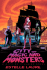 City of Magic and Monsters (City of Villains #3) By Estelle Laure Cover Image