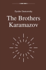 The Brothers Karamazov by Fyodor Dostoevsky Cover Image