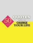 Experience personal transformation with 50 life-changing quotes 2023 Cover Image