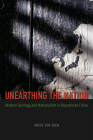 Unearthing the Nation: Modern Geology and Nationalism in Republican China By Grace Yen Shen Cover Image