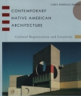 Contemporary Native American Architecture By Carol Herselle Krinsky Cover Image