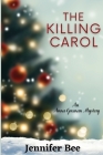 The Killing Carol: An Anna Greenan Mystery Cover Image