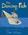 The Dancing Fish By Dave Williams Cover Image