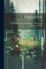 Forestry By Minnesota For Forestry Commissioner Cover Image