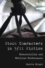 Stock Characters in 9/11 Fiction: Homosociality and Nihilist Performance Cover Image