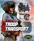 Troop Transport (Military Missions) By Nel Yomtov Cover Image