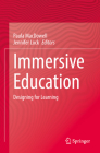 Immersive Education: Designing for Learning Cover Image