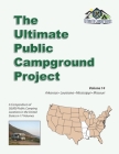 The Ultimate Public Campground Project: Volume 14 - Arkansas, Louisiana, Mississippi, Missouri By Ultimate Campgrounds Cover Image