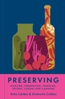 Preserving: Pickling, Fermenting, Freezing, Drying, Curing and Canning Cover Image