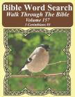 Bible Word Search Walk Through The Bible Volume 157: 1 Corinthians #3 Extra Large Print By T. W. Pope Cover Image