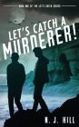 Let's Catch a Murderer! Cover Image