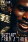 Unsteady Love From a Thug Cover Image