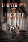 Countdown To Justice By Cordell Parvin Cover Image