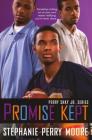 Promise Kept: Perry Skky Jr. Series #5 By Stephanie Perry Moore Cover Image