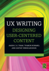 UX Writing: Designing User-Centered Content By Jason C. K. Tham, Tharon Howard, Gustav Verhulsdonck Cover Image