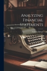 Analyzing Financial Statements By Stephen Gilman Cover Image