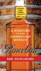 Bourbon: A History of the American Spirit Cover Image