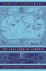 The Lost Land of Lemuria: Fabulous Geographies, Catastrophic Histories Cover Image
