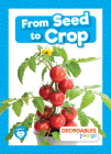 From Seed to Crop By Shalini Vallepur Cover Image